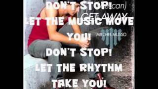 Mitchel Musso - Get Away [with lyrics on screen]