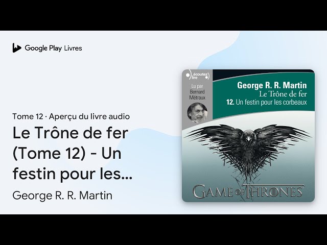 Vídeo relacionado con Le Trône de Fer - L'Intégrale 4 (Tomes 10 à 12): Le Chaos - Les Sables de Dorne - Un festin pour les corbeaux (French Edition)