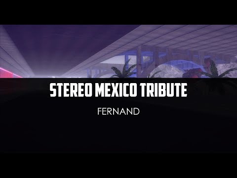 FERNAND - Stereo Mexico Tribute