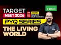 Target NEET 2026 The Living World PYQ Series Xylem NEET