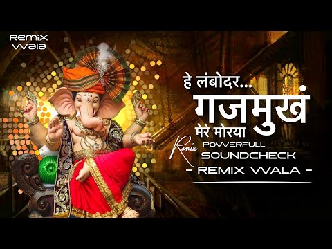 Hey Lambodar Gajmukh Mere Morya (Soundcheck Mix) Dj Akshay ANJ & Dj Saurabh Digras | Remix Wala