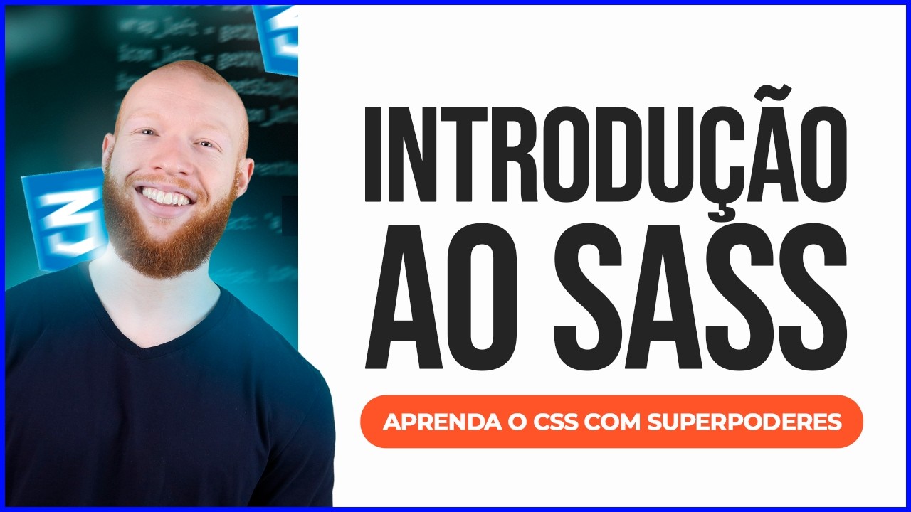 Introdução ao SASS: Aprenda o CSS com Superpoderes