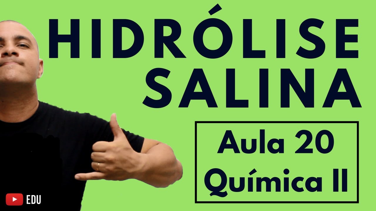 HIDRÓLISE de Sais,  Equações, Cálculo do Kh e Grau de Hidrólise | Aula 20 (Química II)