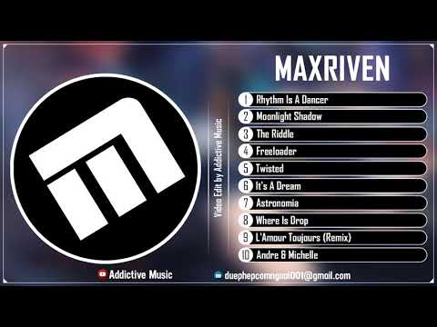 Top 10 Songs of MaxRiven - Best of MaxRiven - Best Music Mix | Addictive Music