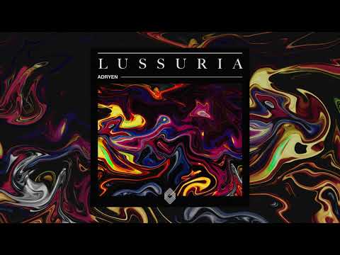 Adryen - Lussuria [Kryked LTD]