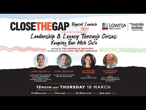 Close the Gap Launch 2021 | Leadership & Legacy Through Crises: Keeping Our Mob Safe