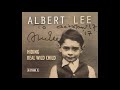 Albert Lee@- Real Wild Child -  Your Boys