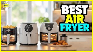 🔶Top 5: Best Air Fryers In 2026 🏆 [ Air Fryer Review ] Toaster Oven Air Fryer