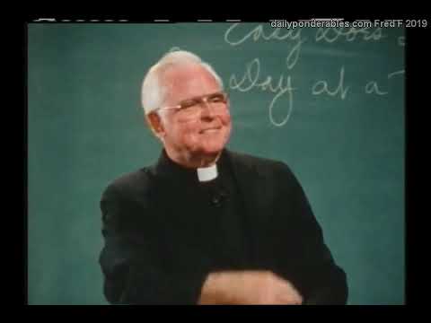 Father Martin  "One Day At A Time" - Daily Ponderable