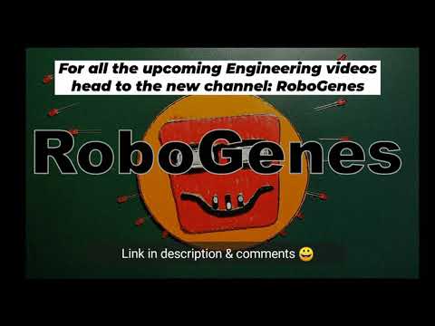 RoboGenes: Destination for all the upcoming Engineering videos @RoboGenes