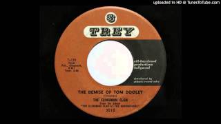 The Clingman Clan - The Demise Of Tom Dooley (Trey 3010)