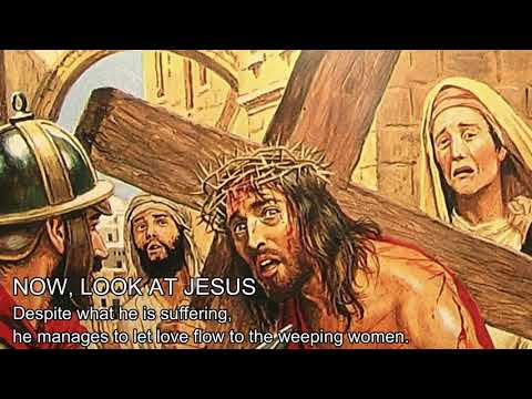 THE STATIONS OF THE CROSS. The Eighth Station: Jesus meets the Women of Jerusalem (Luke 23:27-29)
