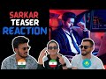 Sarkar Reaction | Sarkar Teaser Reaction