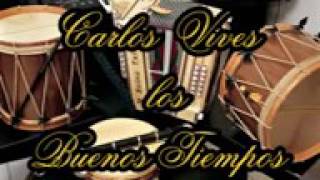 Los Buenos Tiempos - Carlos Vives
