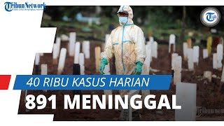 Download lagu Kasus Harian Covid-19 Indonesia Jadi yang Tertinggi di Dunia: 40 Ribu Terinfeksi dan 891 Meninggal mp3 Download lagu Kasus Harian Covid-19 Indonesia Jadi yang Tertinggi di Dunia: 40 Ribu Terinfeksi dan 891 Meninggal mp3