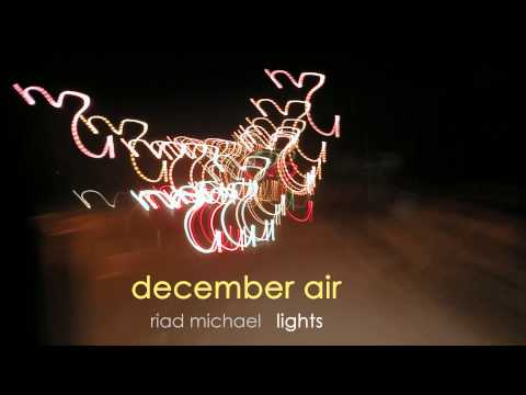 Riad Michael - December Air (Official Audio)
