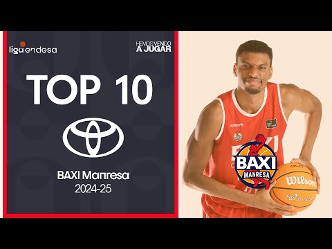 Top10 Toyota: Las Mejores Jugadas de BAXI Manresa | Liga Endesa 2024-25