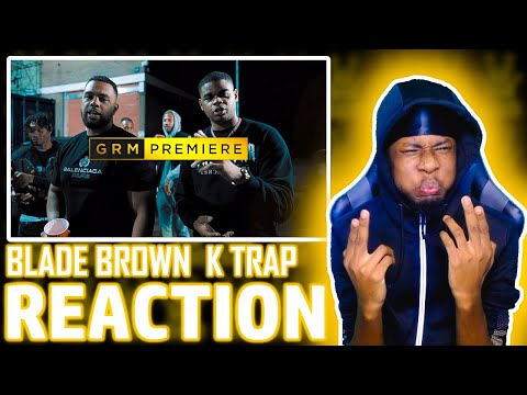 Blade Brown x K-Trap - Joints (Prod. by Splurgeboys) [Music Video] [REACTION] | MLC Music