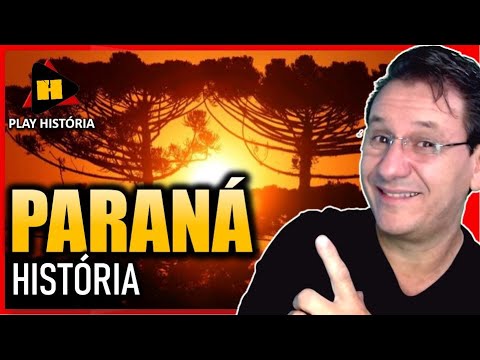 PARANÁ: Super Resumo Histórico (Prof. Macari)