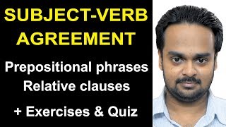  - SUBJECT-VERB AGREEMENT - Lesson 2: Prepositional Phrases & Relative Clauses + Quiz