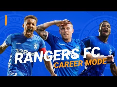 FIFA 19 RANGERS CAREER MODE EP1 STEVIE G'S ARMY!