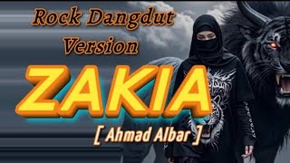 Download lagu ZAKIA - ROCK DANGDUT VERSION || Cover - Ahmad Albar  mp3