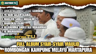 Download lagu FULL ALBUM SYAIR-SYAIR MAULID - ROMBONGAN KAMPUNG MELAYU MARTAPURA mp3 Download lagu FULL ALBUM SYAIR-SYAIR MAULID - ROMBONGAN KAMPUNG MELAYU MARTAPURA mp3