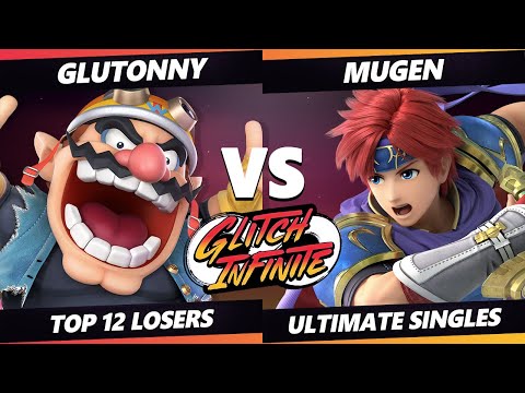 Glitch Infinite Top 12 - Glutonny (Wario) Vs. Mugen (Roy) - SSBU Ultimate Tournament