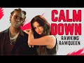 Calm Down Remix Rema Selena Gomez Dj RawKing Dj RawQueen
