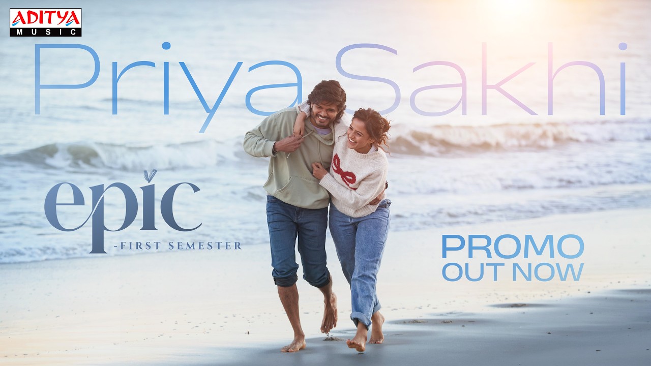 Priyasakhi Song Promo | EPIC First Semester | Anand Deverakonda, Vaishnavi | Aditya Haasan | Hesham