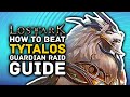 LOST ARK | How To Beat TYTALOS Guardian Raid Mechanics Guide