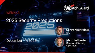 2025 Security Predictions