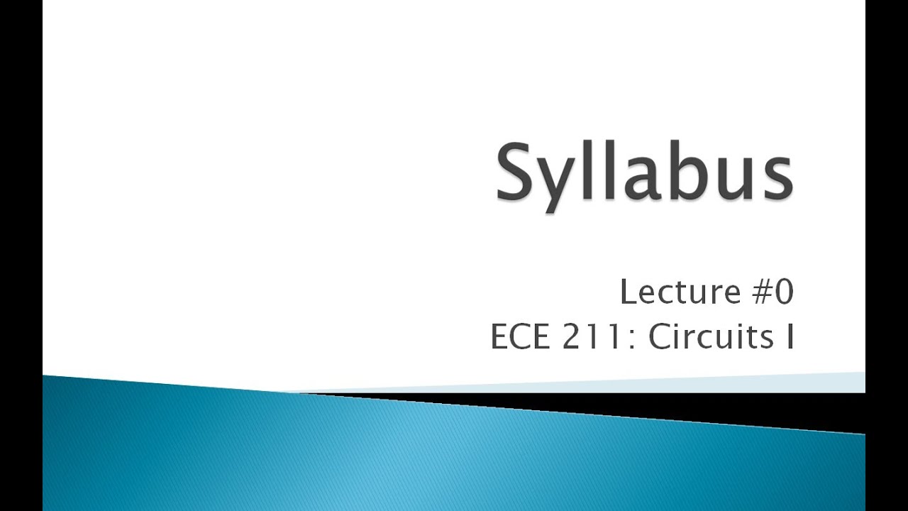 ECE 211-00 Introduction and Syllabus