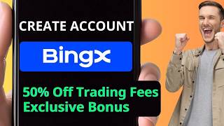 BingX Sign-Up 2026: Unlock 50% Trading Fee Discount & Rewards