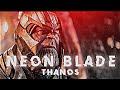 NEON BLADE THANOS THANOS MARVEL NEON BLADE BEST WHATSAPP STATUS