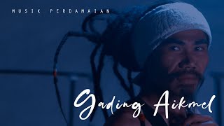 Download lagu Gading Aikmel - Musik Perdamaian ( Video Music ) mp3 Download lagu Gading Aikmel - Musik Perdamaian ( Video Music ) mp3