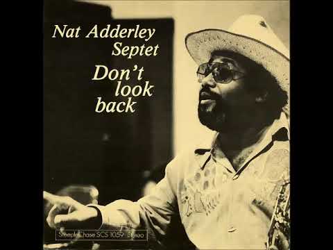 A FLG Maurepas upload - Nat Adderley Septet - Don't Look Back - Contemporary Jazz