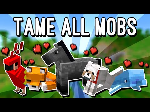 How to Tame All Mobs in Minecraft (All Versions)