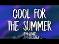 Demi Lovato - Cool for the Summer (sped up/tiktok remix) Lyrics | i can keep a secret can you