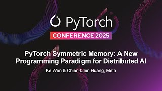 PyTorch Symmetric Memory: A New Programming Paradigm for Distributed A