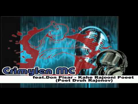 Crimylen MC feat.Don Pisar - Kahe Rajooni Poeet (Poet Dvuh Rajonov)