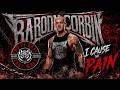 WWE: I Cause The Pain – Baron Corbin (New Entrance Theme)