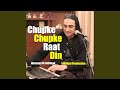 Chupke Chupke Raat Din Ansoo Bahana Yaad Hain