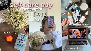 SELF CARE DAY! 💌 treating myself, bookstore vlog & pamper routine!