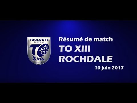 Résumé TO XIII v Rochdale Hornets - Round 17 Championship - 10.06.2017