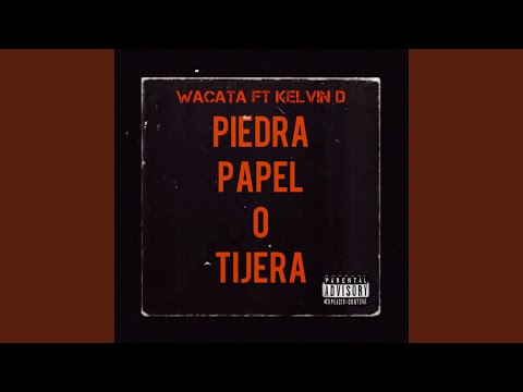 Piedra Papel O Tijera (feat. Kelvin D)