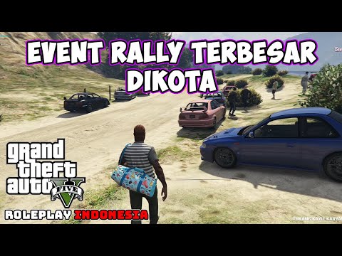 BALAPAN RALLY TERBESAR DI KOTA - GTA V ROLEPLAY INDONESIA