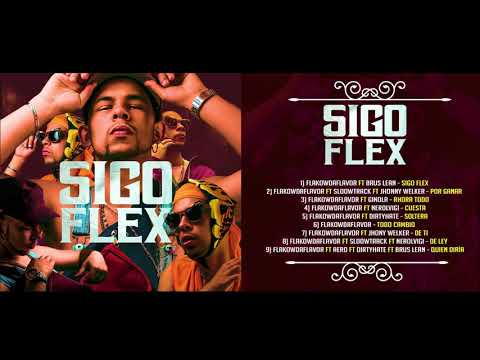 1) El Flavor (Inkas Mob) Ft Brus lean - sigo flex (prod by Blazt)