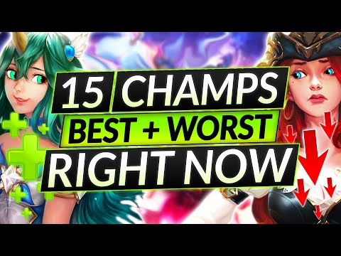 15 BEST and WORST Champions RIGHT NOW - Tips for Patch 11.18 - LoL Guide