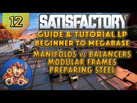 Satisfactory Beginner to Megabase: Manifolds vs Balancers - Modular Frames - Tutorial LP - EP12